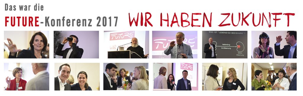 Bildcollage Rückblick FUTURE-Konferenz 2017